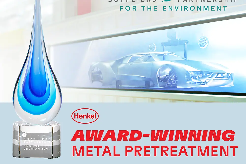 
Henkel was recognized with a Suppliers Partnership Award for sustainability contributions
in automotive pretreatment.